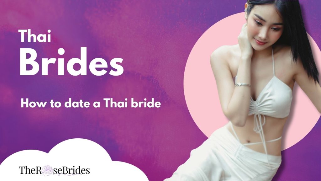 Enchanting World of Thai Brides